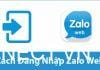Chat Zalo web trực tuyến – Sửa lỗi chat.zalo.me trên Mobile vs PC