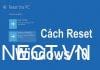 Tổng hợp 4 cách reset win 10 đơn giản ngay tại nhà