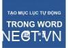 Hướng dẫn chi tiết cách tạo mục lục trong Word nhanh chóng, chính xác tao-muc-luc-tu-dong-trong-word