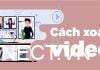 Cách xoay Video trên máy tính và điện thoại nhanh và đơn giản nhất xoay-video