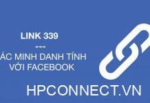 Tác dụng của link 339 – Các bước thực hiện mở khóa xác minh Facebook link-339-fb