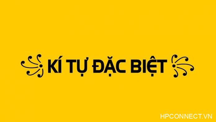 ky-tu-dac-biet ky-tu-dac-biet